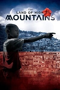 The Land of High Mountains (2021)