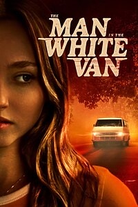 The Man in the White Van (2024)