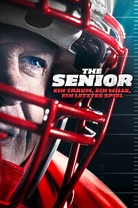 The Senior: Ein Traum, ein Wille, ein letztes Spiel (2025)