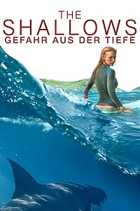 The Shallows – Gefahr aus der Tiefe (2016)