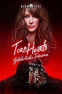 Torn Hearts – Gefährliche Träume (2022)