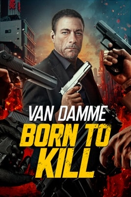 Van Damme: Born to Kill (2024) – Filmcover