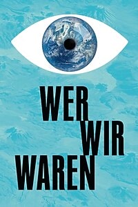 Wer wir waren (2021)