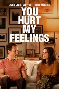 You Hurt My Feelings (2023)
